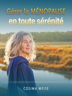 cover image of Gérer la MÉNOPAUSE en toute sérénité